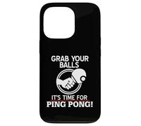Attrape tes balles c’est l’Heure du ping Pong Maintenant Coque pour iPhone 13 Pro