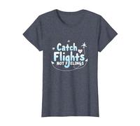 Attrapez Les Vols et Non Les Sentiments - Aventure de Voyage spirituelle T-Shirt, Femme, Bleu Chiné, XXL