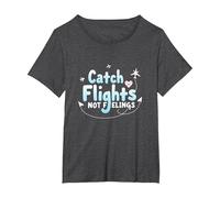 Attrapez Les Vols et Non Les Sentiments - Aventure de Voyage spirituelle T-Shirt, Femme Grandes Tailles, Chiné Foncé, 1X
