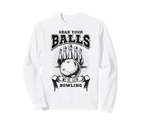 Attrapez Vos Boules, Nous Allons au Bowling ! Sweatshirt