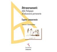 Attraversamenti: dalla pedagogia all’educazione permanente