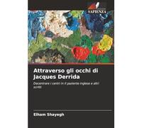 Attraverso gli occhi di Jacques Derrida: Decentrare i centri in Il paziente inglese e altri scritti