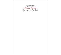 Attraverso Pasolini