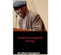 Attribute To Ngugi Wa Thiongo