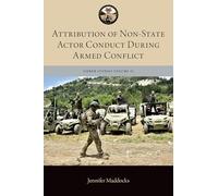 Attribution of Non-state Actor Conduct During Armed Conflict