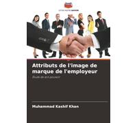 Attributs de l'image de marque de l'employeur: Étude de son pouvoir