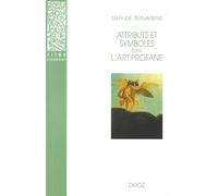 Attributs et symboles dans l'art profane Dictionnaire d'un langage perdu (1450-1600) - Guy DE TERVARENT - Droz - broché - Livre
