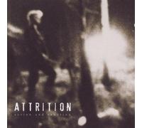 Attrition - Action & Reaction