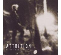 Attrition - Action & Reaction