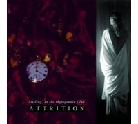 Attrition - Smiling, at Hypogonder Cl [Import]