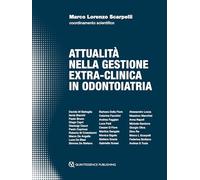 Attualità nella gestione extra-clinica in odontoiatria
