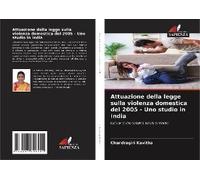 Attuazione Della Legge Sulla Violenza Domestica Del 2005 - Uno Studio In India