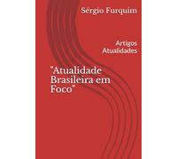 "Atualidade Brasileira em Foco": Artigos Atualidades