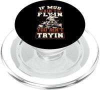 ATV Quad Biker Quatre Roues Vintage If Mud Ain't Flyin You PopSockets PopGrip pour MagSafe