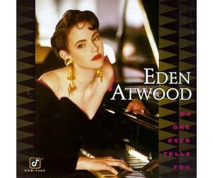 Atwood, Eden - No One Ever Tells You