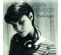 Atwood, Eden - There Again [Import]