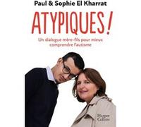 Atypiques ! – Un dialogue mère-fils pour mieux comprendre l'autisme – Harper Collins Publishers
