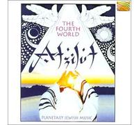 Atzilut - Fourth World-Jewish Music Fusion