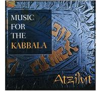 Atzilut - Music for The Kabbala