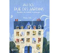 Au 10, Rue Des Jardins - Recettes Du Monde À Partager
