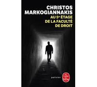 Au 5e étage de la faculté de droit - Christos Markogiannakis - Lgf - Poche - Roman