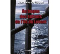 Au bagne des enfants de l'île du levant - Jean-Jacques Rocca - Presses Du Midi - broché - Roman