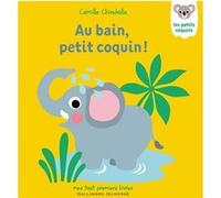 Au bain, petit coquin ! Camille Chincholle (Auteur)