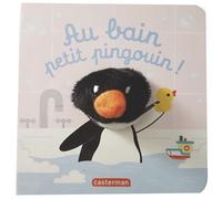 Au bain, petit pingouin ! - Livre marionnette pour bébé, dès 3 mois - Casterman