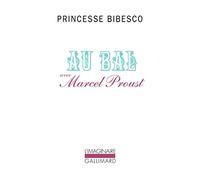 Au bal avec Marcel Proust – Gallimard