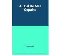 Au Bal De Mes Copains