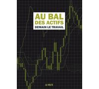 Collectif – Au bal des actifs: Demain le travail