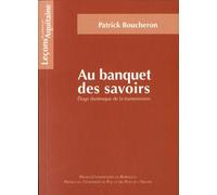 Au Banquet Des Savoirs - Eloge Dantesque De La Transmission