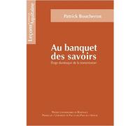 Au banquet des savoirs Eloge dantesque de la transmission - Patrick Boucheron - Presses Universitaires Bordeaux - broché - Essai