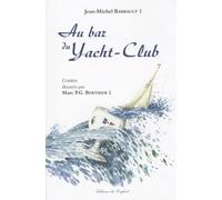 Au bar du Yacht-Club