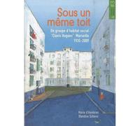 Au bon marché Le groupe d'habitations Clovis Hugues, Marseille, 1935-2009 - Marie D'Hombres - Ref.2c Eds - broché - Etude