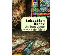 Au Bon Vieux Temps De Dieu