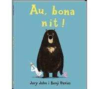 Au, Bona Nit Jory, John (Auteur)
