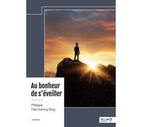 Au bonheur de s'éveiller