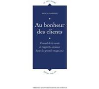 Au bonheur des clients Pascal Barbier (Auteur)