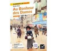 Au Bonheur des Dames Avec un groupement thématique : « Femmes au travail au XIXe siècle » - Émile Zola - Hatier - broché - Scolaire / Universitaire