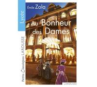 Au Bonheur des Dames Texte intégrale - Émile Zola - Larousse - Poche - Scolaire / Universitaire