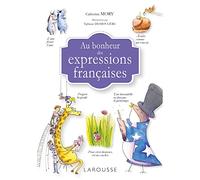 Au bonheur des expressions françaises – Larousse