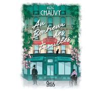 Au Bonheur des Familles - Irène Chauvy - Gaelis Editions - Poche - Roman