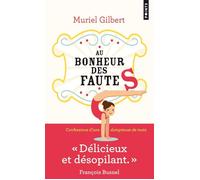 Au bonheur des fautes Confessions d'une dompteuse de mots - Muriel Gilbert - Points - Poche - Dictionnaire et encyclopédie