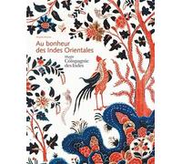 Au bonheur des Indes Orientales: Musée de la Compagnie des Indes