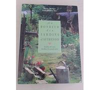 Au bonheur des jardins d'autrefois : Jardins de curé Jardins de grand-mère