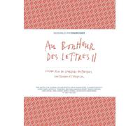 Au bonheur des lettres II - Encore plus de courriers-historiques, inattendus et farfelus - Shaun Usher - Du Sous-Sol - relié - Beau livre