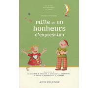 Au bonheur des mots - 1001 expressions de la langue française