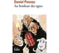 Daniel Pennac – Au bonheur des ogres – Roman – Poche (Gallimard)