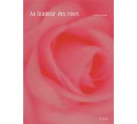 Au bonheur des roses - Julie Lasterade - Epa Eds - broché - Guide